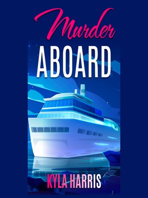 cover image of Murder Aboard